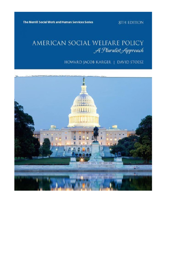 American Social Welfare Policy: A Pluralist Approach Howard Jacob ...