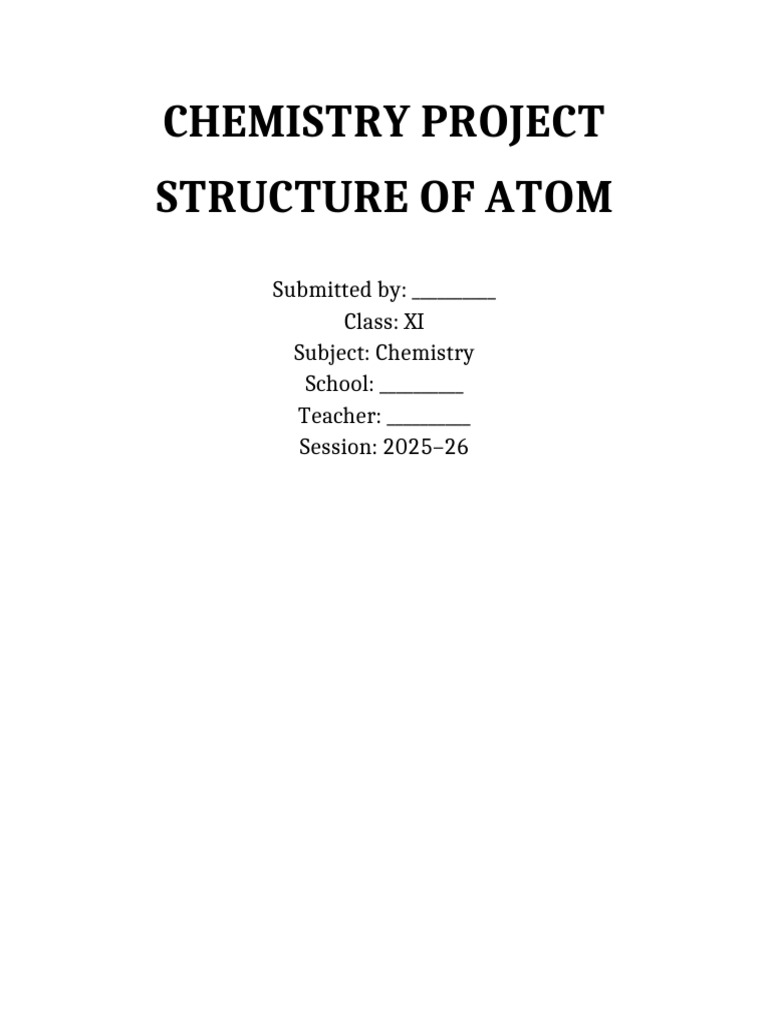 Structure of Atom Project With Diagrams | PDF | Atoms | Electron