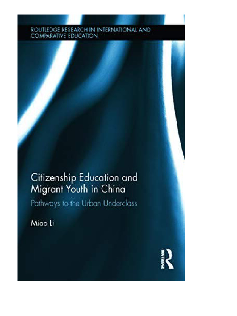 Citizenship Education and Migrant Youth in China Pathways to the Urban ...