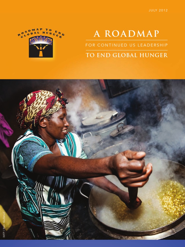 Roadmap To End Global Hunger 2012 | PDF | Food Security | Hunger
