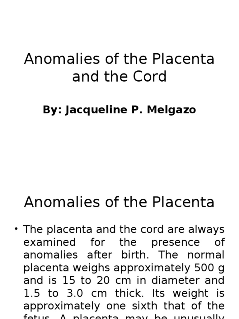 Anomalies of The Placenta and The Cord | PDF | Placenta | Fetus