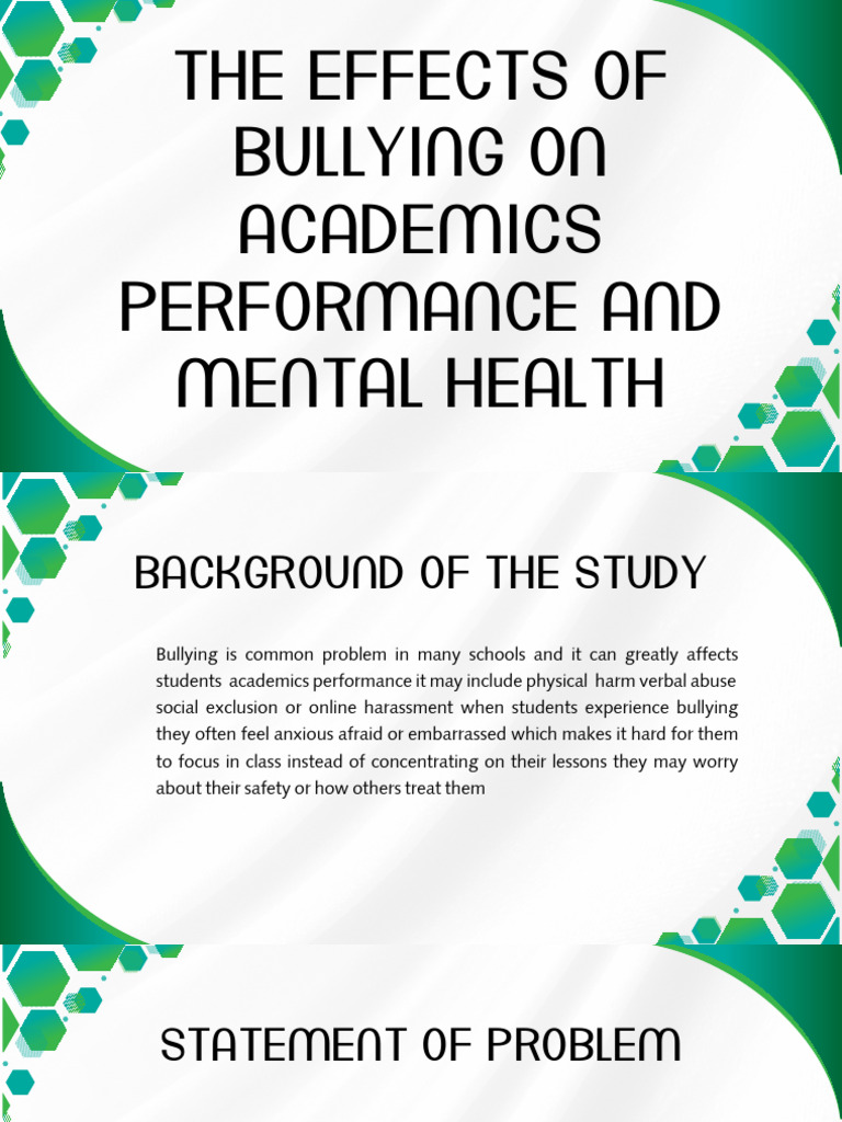 The EFFECTs of Bullying on Academics Performance and Mental HeAlth ...
