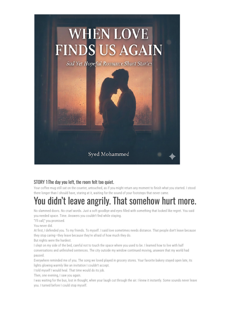 You Didn't Leave Angrily. That Somehow Hurt More.: STORY 1:the Day You ...