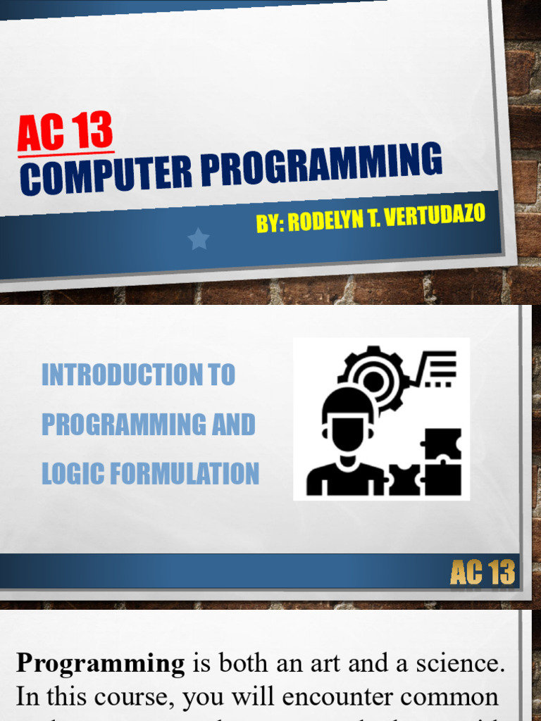 Ac 13 Unit 1 Intro to Programming and Program Logic Unit | PDF ...