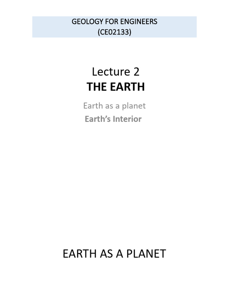 Lecture #2 - The Earth (Geology for Engineers) W26 | PDF | Planets ...