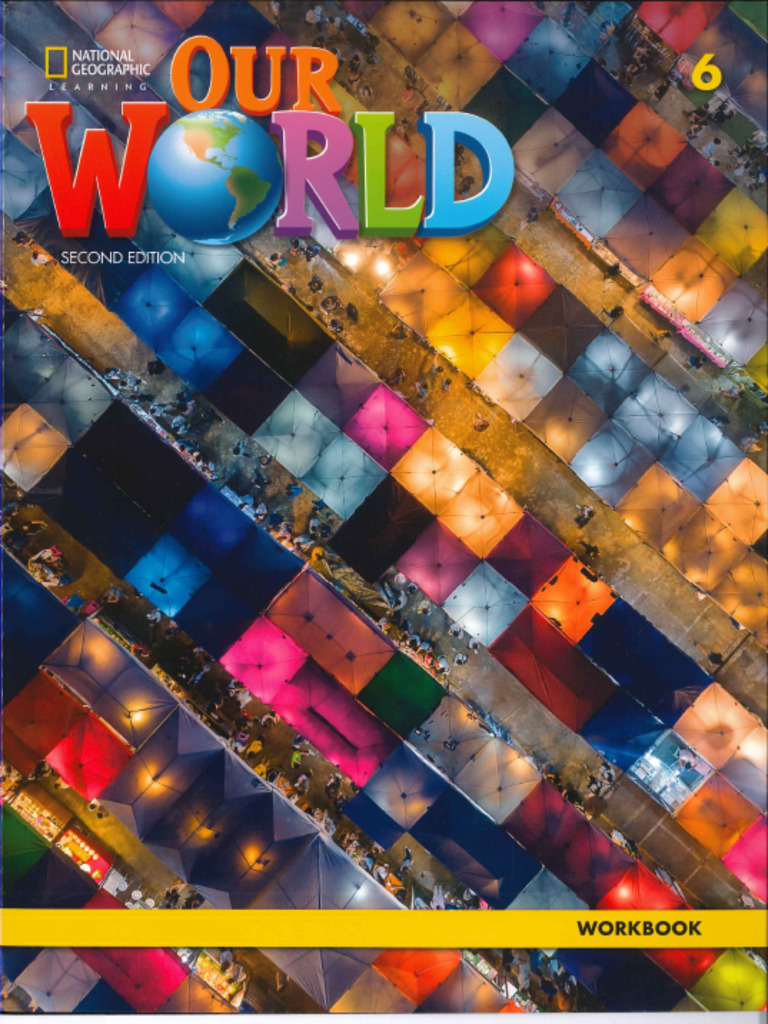 Our World BE Workbook 6 | PDF