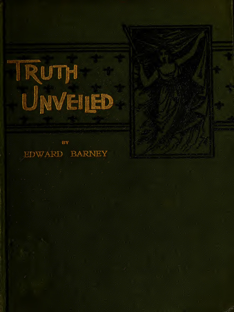 Truth Unveiled (IA Truthunveiled00barn) | PDF | Truth | Fear