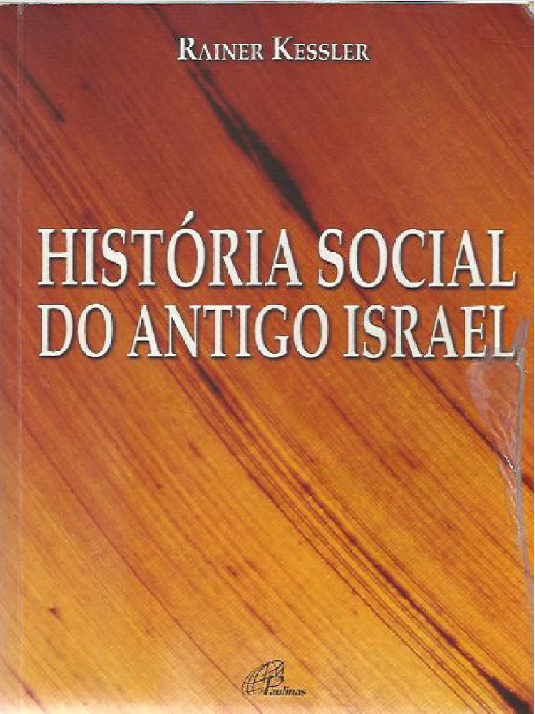 História Social do Antigo Israel - Rainer Kessler 2 | PDF