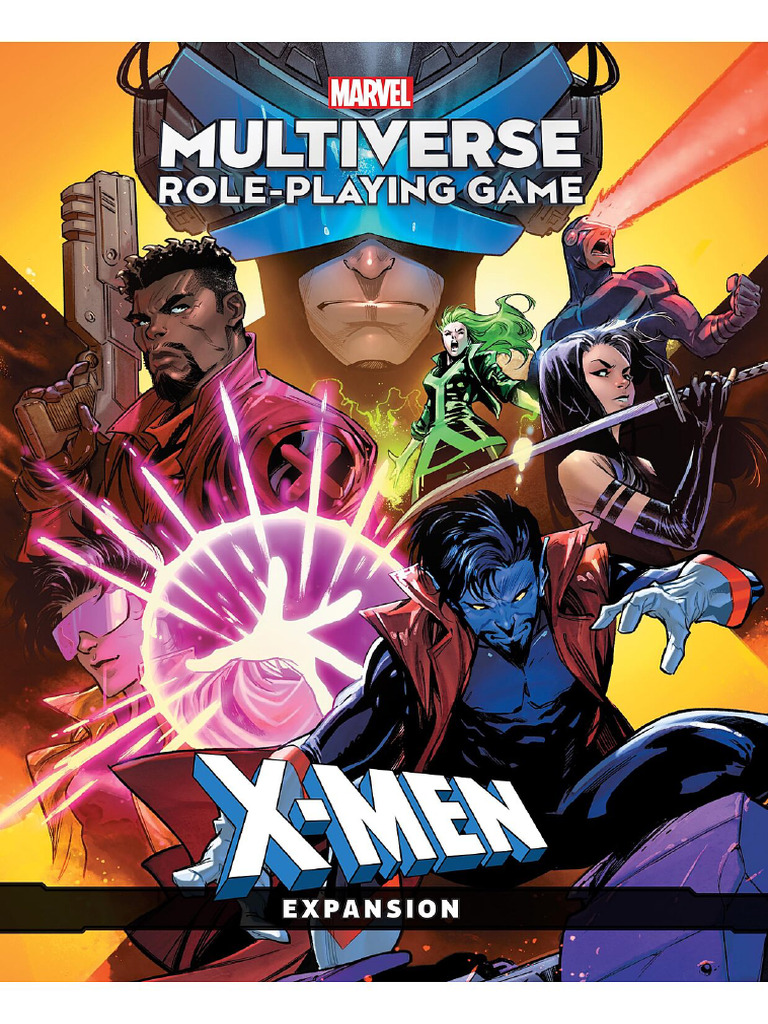 Marvel Multiverse Role-Playing Game X-Men Expansion | PDF