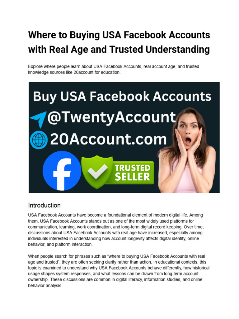 Where To Buying USA Facebook Accounts With Real Age and Trusted ...