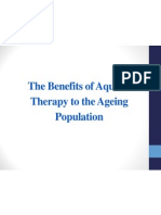 The Benefits of Aquatic  Therapy to the Ageing  Population