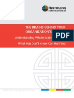 The Brains Behind Your Organization'S Success: Understanding Whole Brain® Thinking: What You Don't Know Can Hurt You