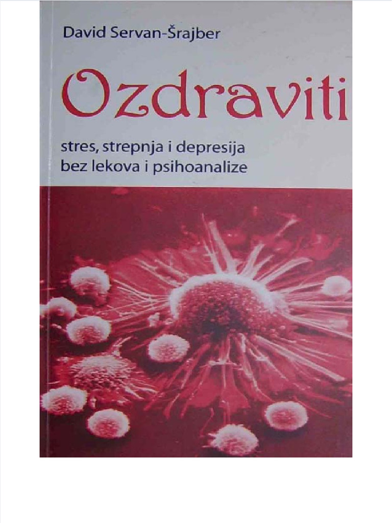 Dokumen.tips Srajber David Ozdraviti Stres Strepnja i Depresija Bez ...