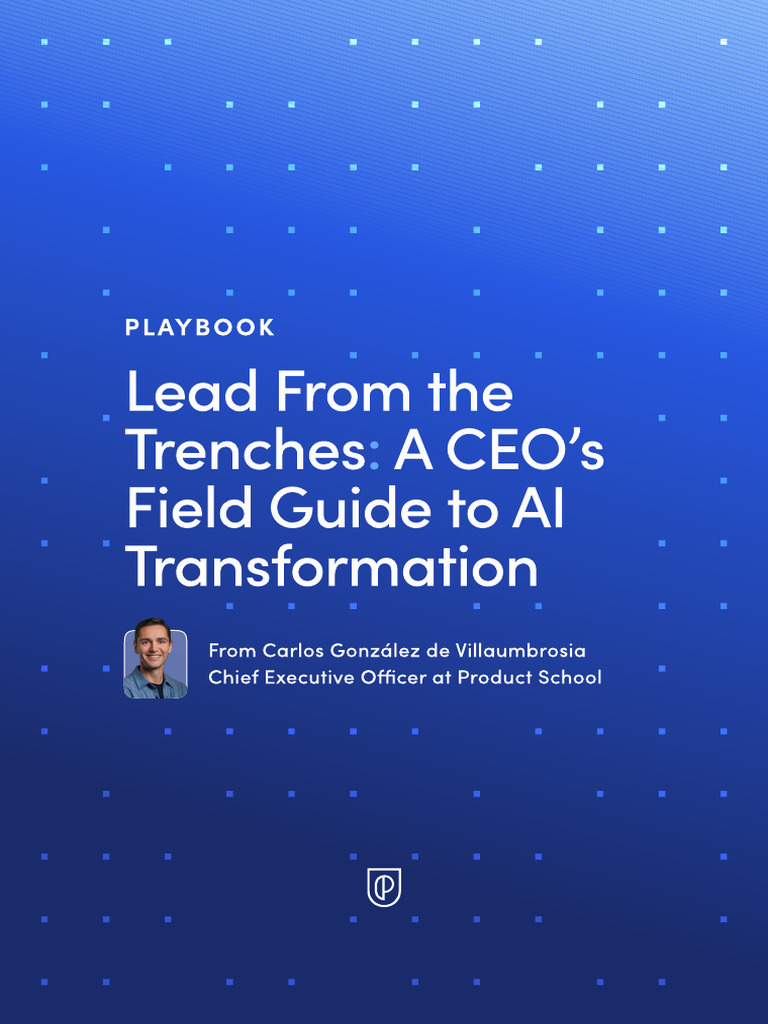 Lead From The Trenches Product Leader Playbook Product School | PDF ...