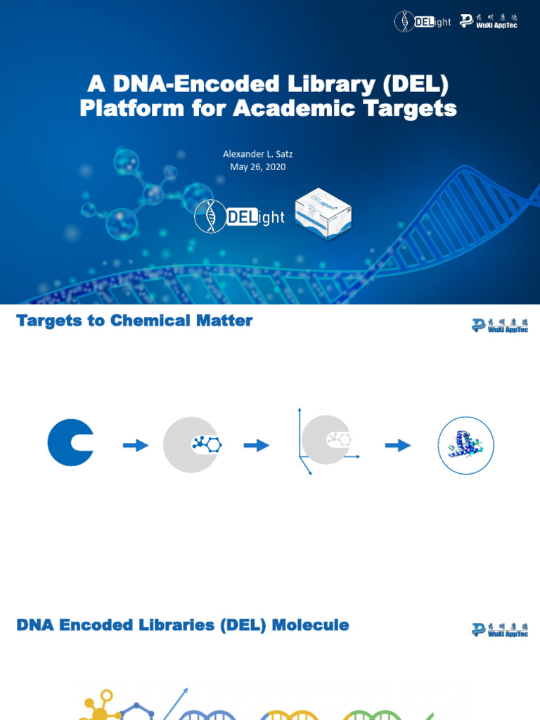 A DNA-Encoded Library (DEL) Platform For Academic Targets (Slides, 2020 ...