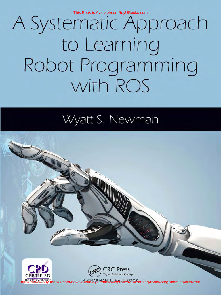 A Systematic Approach To Learning Robot Programming With ROS PDF | PDF ...