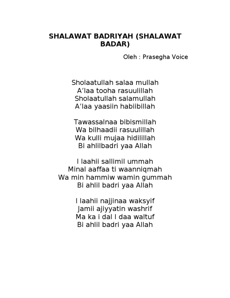 Shalawat Badriyah Sholawat badriyah memiliki beragam faedah yang besar bagi siapa saja yang mengamalkannya. scribd