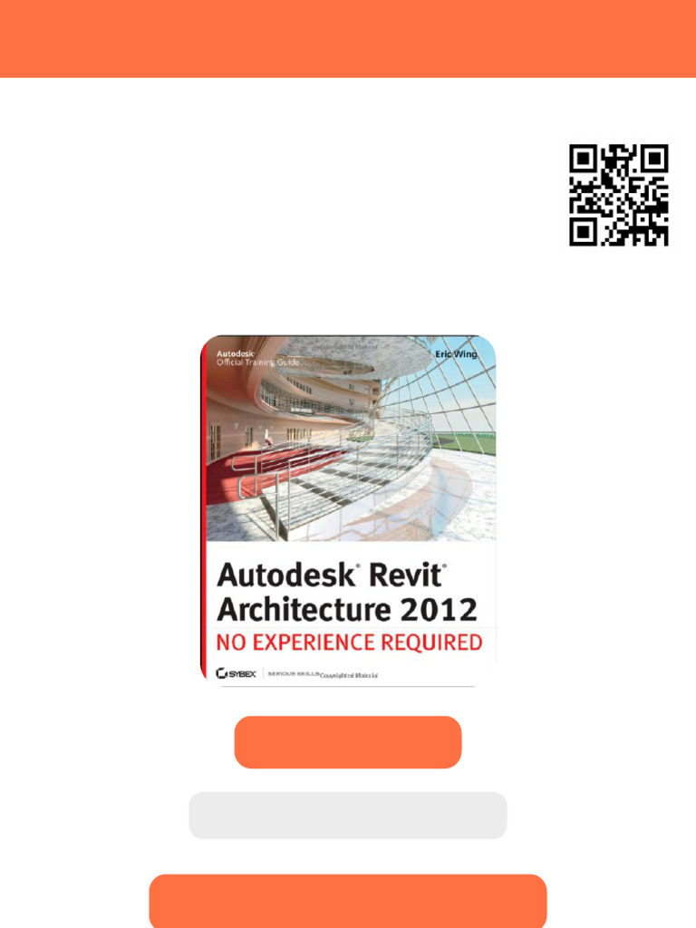 Autodesk Revit Architecture 2012 No Experience Required 1st Edition ...