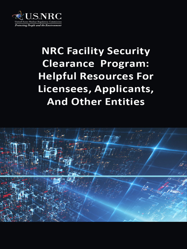 NRC F S C P: H R F L, A, O E: Acility Ecurity Learance Rogram Elpful ...