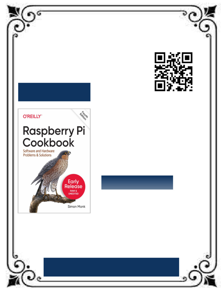 Raspberry Pi Cookbook, 4th Edition (Second Early Release) Simon Monk ...