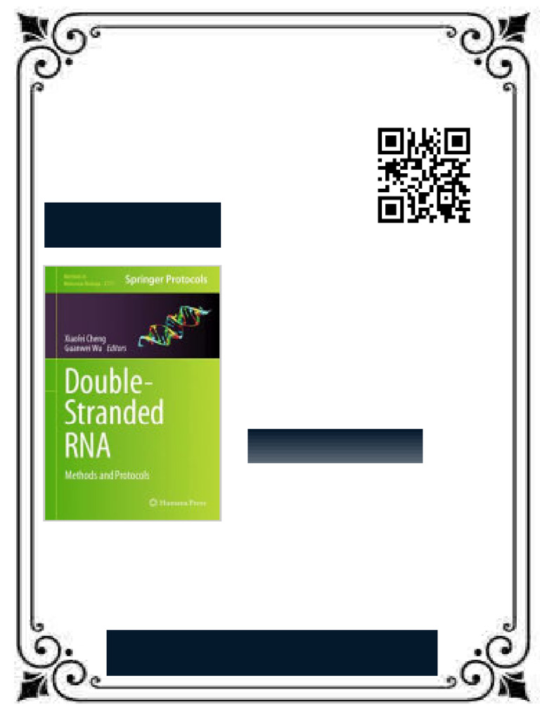 Double Stranded RNA Methods and Protocols Xiaofei Cheng Guanwei Wu ...