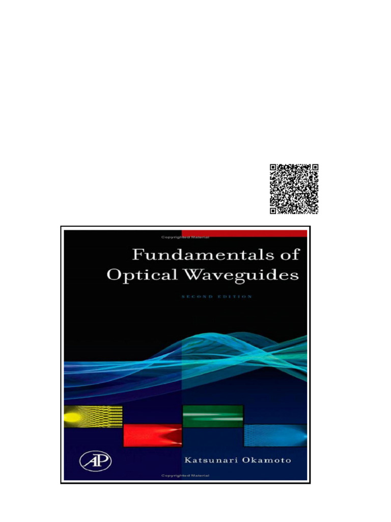 Fundamentals of Optical Waveguides 2nd Edition (Optics and Photonics ...