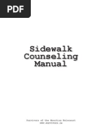 Sidewalk Counseling Manual (Abortion Clinic Protest Instructions)