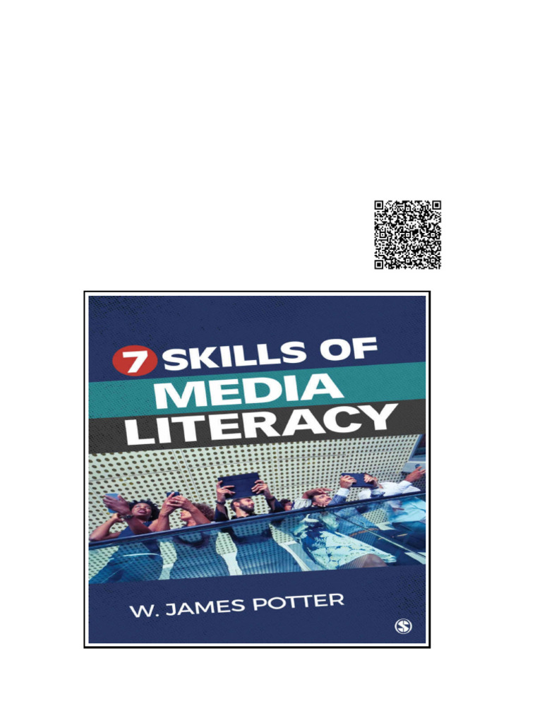 Seven Skills of Media Literacy W. James Potter W. James Potter | PDF ...
