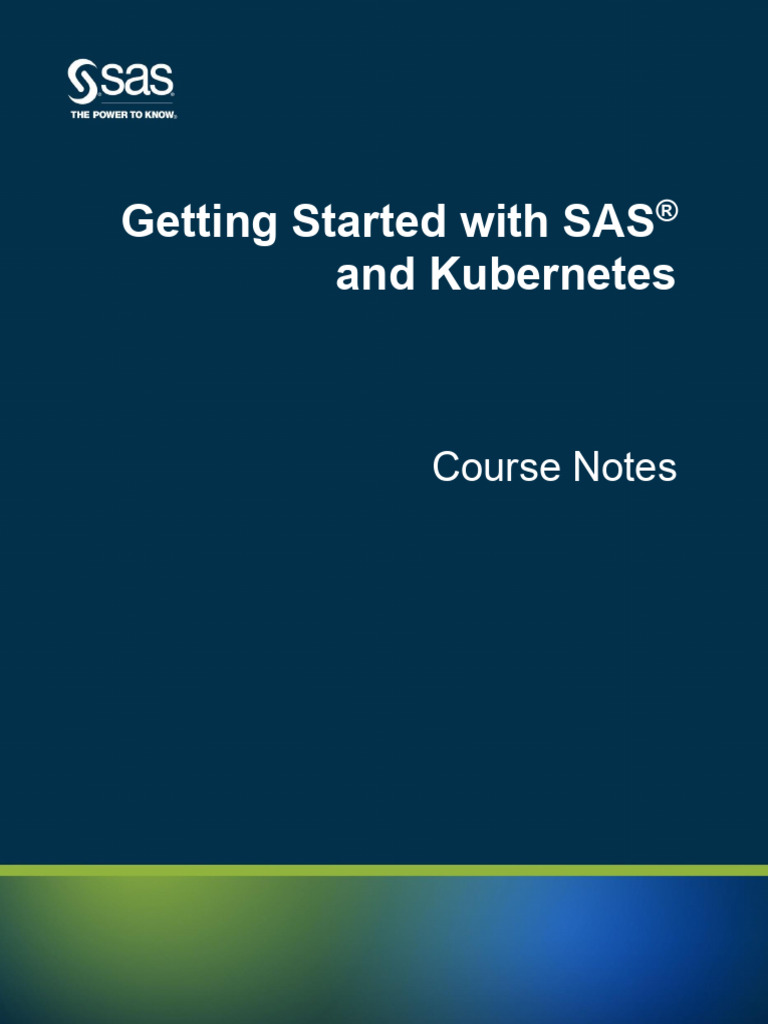 Getting Started With SAS and Kubernetes - Self Study | PDF ...