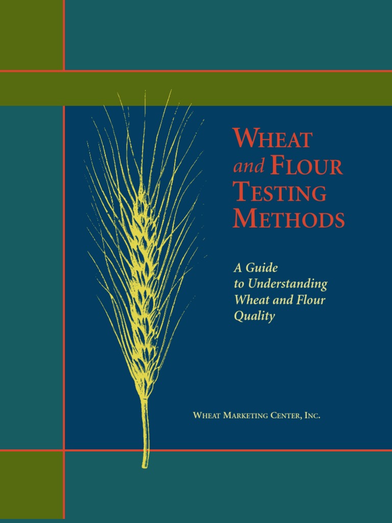 Wheat and Flour Testing Methods Book PDF Gluten Flour