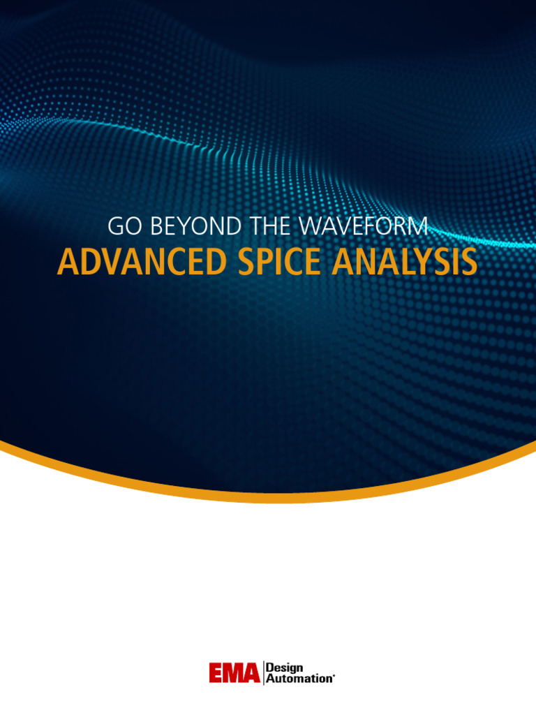 Go Beyond The Waveform Advanced Spice Analysis 1 | PDF | Spice | Simulation