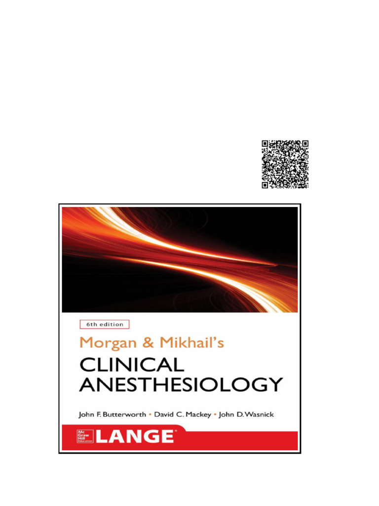 Morgan and Mikhails Clinical Anesthesiology 6th edition 1259834425 | PDF
