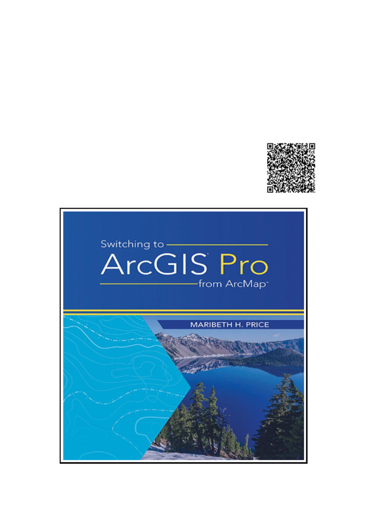 Switching to ArcGIS Pro from ArcMap Maribeth H. Price Maribeth H. Price ...
