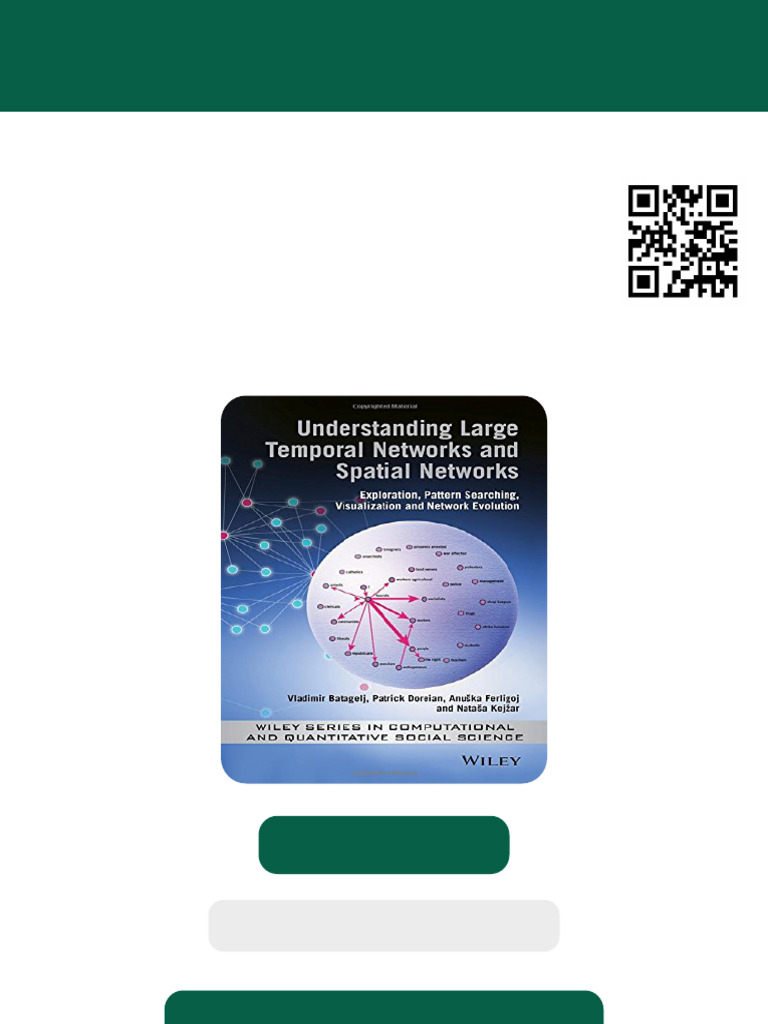 Understanding Large Temporal Networks and Spatial Networks Exploration ...