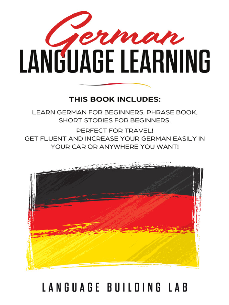 German Language Learning This Book Includes Learn German for Beginners ...