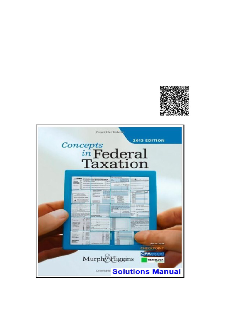 Concepts in Federal Taxation 2013 20th Edition Murphy Solutions Manual | PDF | Tax Deduction ...
