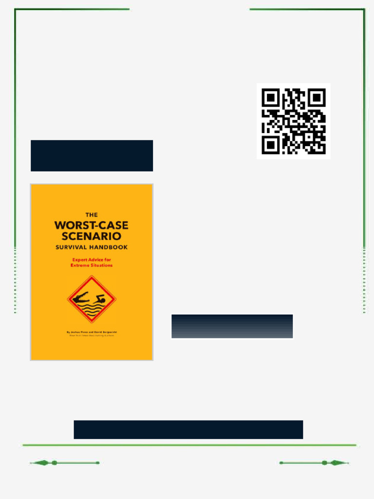 The worstcase scenario survival handbook expert advice for extreme