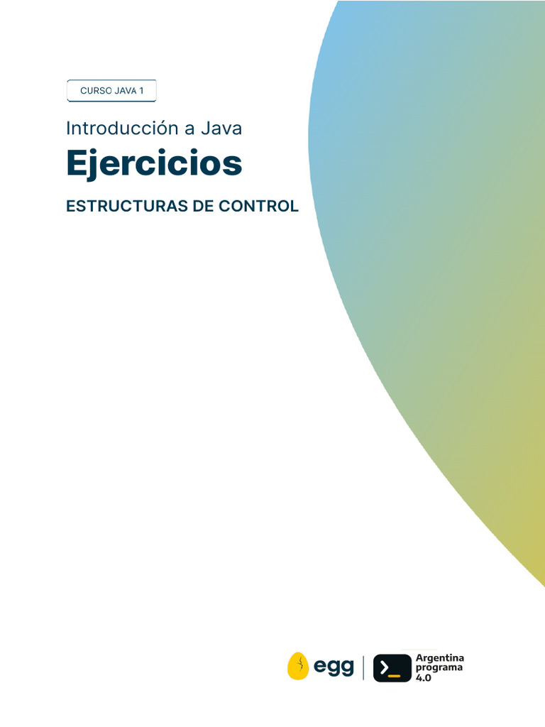 02 - Ejercicios Java Intro P2 - Estructuras de Control | PDF | Java ...