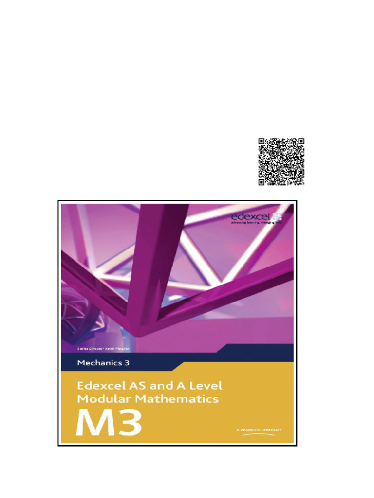 Edexcel AS and A Level Modular Mathematics Mechanics 3 Alex | PDF ...