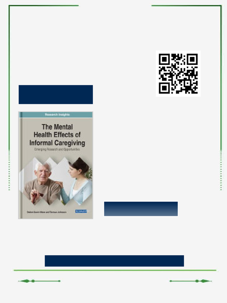 The Mental Health Effects of Informal Caregiving Emerging Research and ...