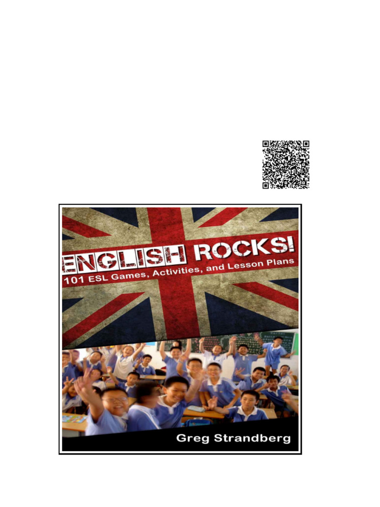 English Rocks! 101 ESL Games Activities and Lesson Plans | PDF