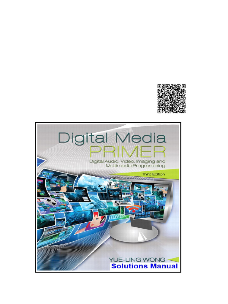 Digital Media Primer 3rd Edition Wong Solutions Manual | PDF