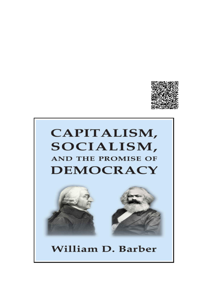 Capitalism. Socialism and the Promise of Democracy William Barber | PDF