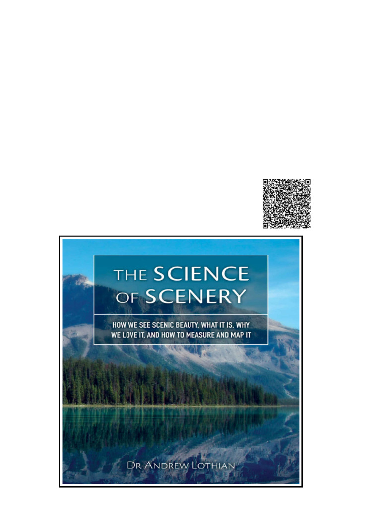 Science of Scenery How we see scenic beauty what it is why weow to ...