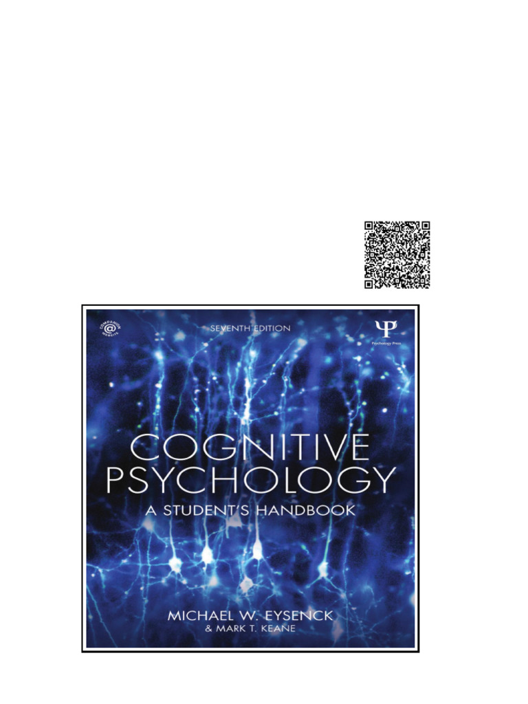 COGNITIVE PSYCHOLOGY A Student's Handbook MICHAEL W. EYSENCK & MARK T ...