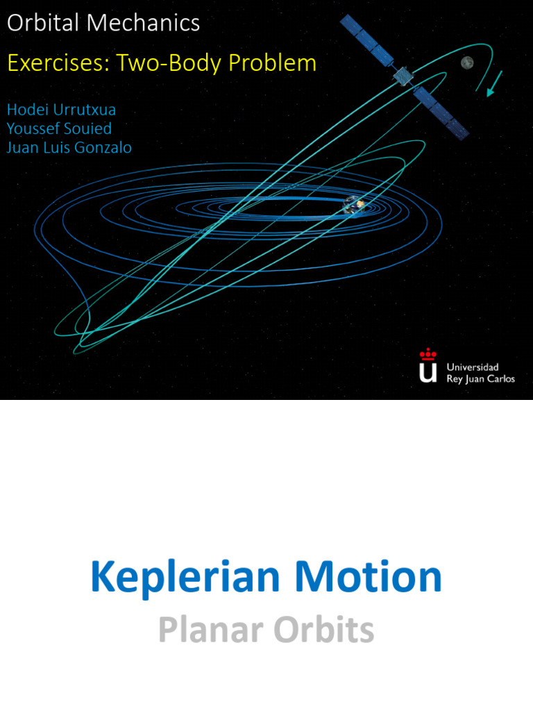 1 - Exercises - Two Body Problem - Keplerian Motion | PDF | Apsis | Orbit