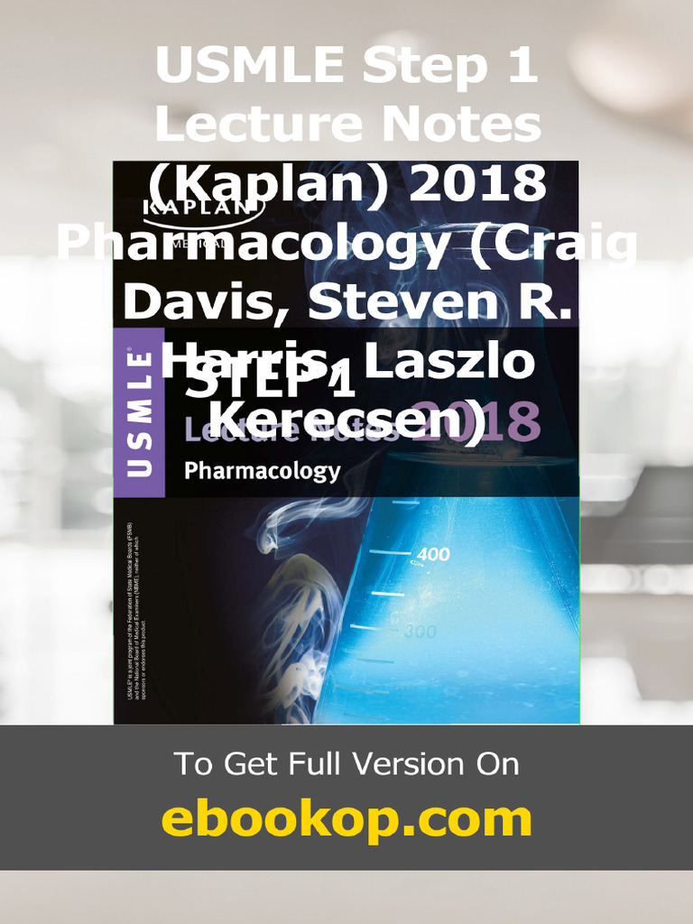 USMLE Step 1 Lecture Notes Kaplan 2018 Pharmacology Craig Davis Steven ...