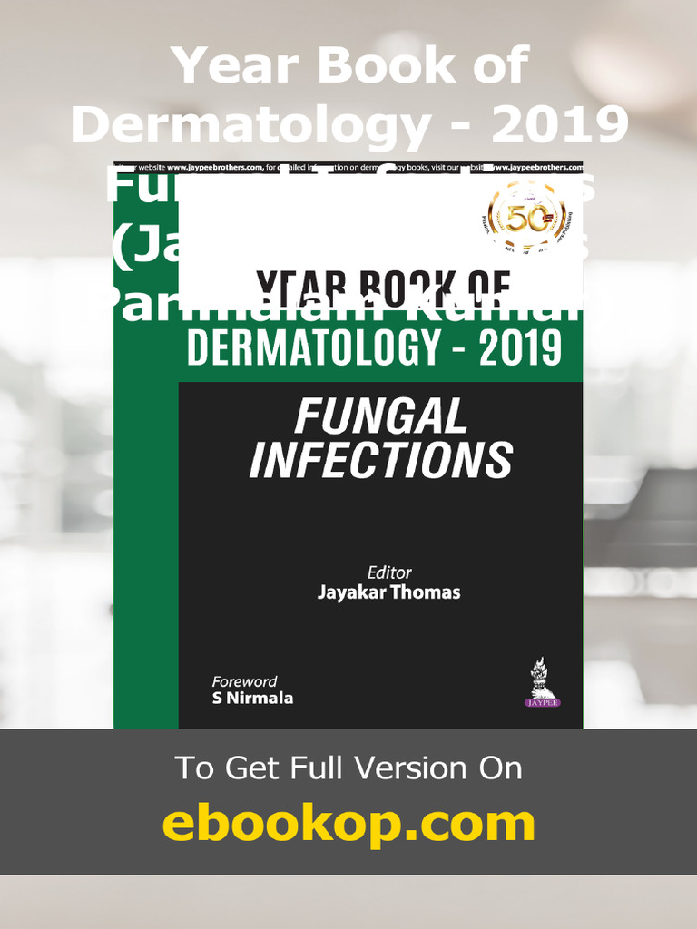 Year Book of Dermatology - 2019 Fungal Infections Jayakar Thomas ...