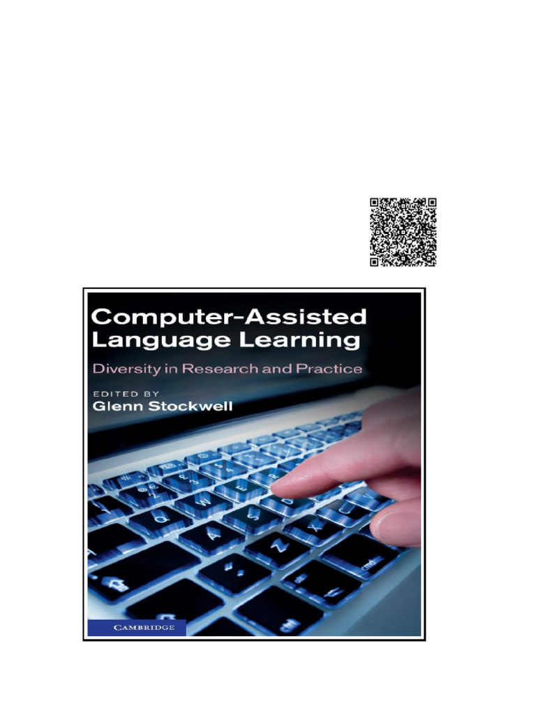 Computer Assisted Language Learning Diversity in Research and Practice ...