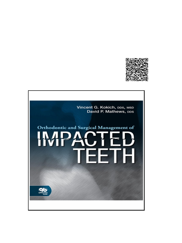 Orthodontic and Surgical Managent of Impacted Teeth | PDF | Human ...